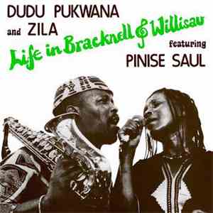 Dudu Pukwana And Zila Featuring Pinise Saul - Life In Bracknell & Willisau download flac