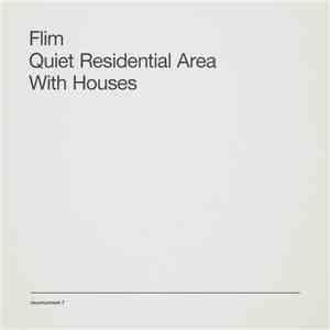 Flim - Quiet Residential Area With Houses download flac