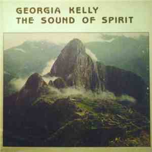 Georgia Kelly - The Sound Of Spirit download flac