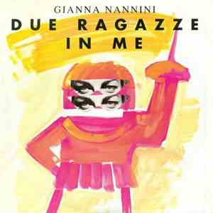 Gianna Nannini - Due Ragazze In Me download flac