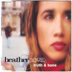Heather Nova - Truth & Bone download flac