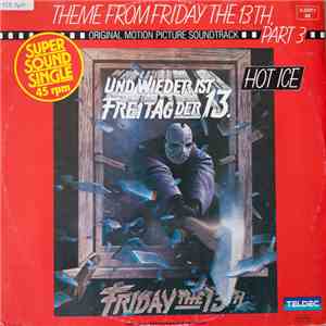 Hot Ice - Theme From Friday The 13th Part 3 / Rock Bottom download flac
