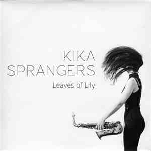 Kika Sprangers - Leaves Of Lily download flac