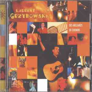 Laurent Grzybowski - Des Milliards De Chemins download flac