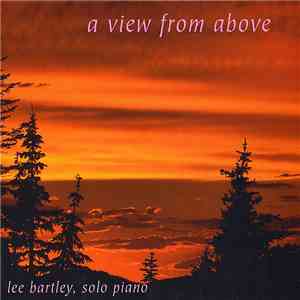 Lee Bartley - A View From Above download flac