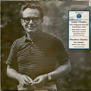 Lester Trimble / Theodore Chanler - Four Fragments From The Caunterbury Tales / Nine Epitaphs download flac