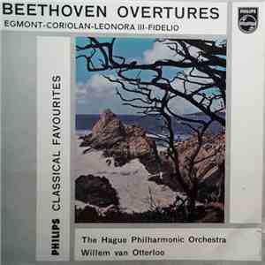 Ludwig van Beethoven Beethoven The Hague Philharmonic Orchestra, Willem Van Otterloo - Beethoven Overtures download flac