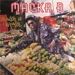 Macka B - Health Is Wealth download flac