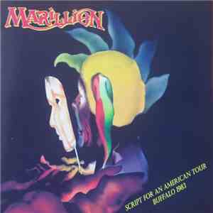 Marillion - Script For An American Tour , Buffalo 1983 download flac