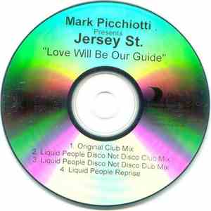 Mark Picchiotti Presents Jersey St. - Love Will Be Our Guide download flac