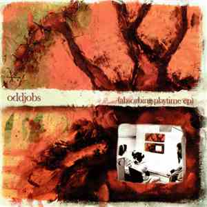 Oddjobs - Absorbing Playtime EP download flac