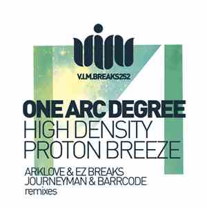 One Arc Degree - High Density Proton Breeze download flac