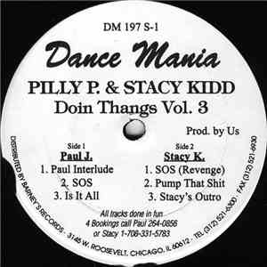 Pilly P. & Stacy Kidd - Doin Thangs Vol. 3 download flac
