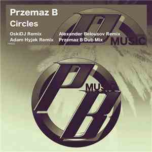 Przemaz B - Circles download flac