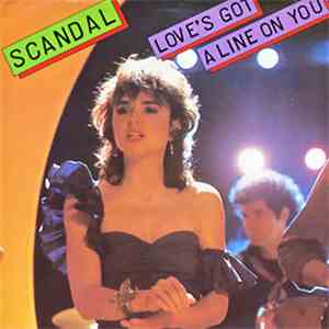 Scandal  - Love's Got A Line On You download flac