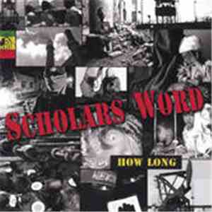 Scholars Word - How Long download flac
