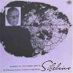 Sibelius, Paul Kletzki, The Philharmonia Orchestra - Symphony No. 2 In D Major, Op. 43 download flac