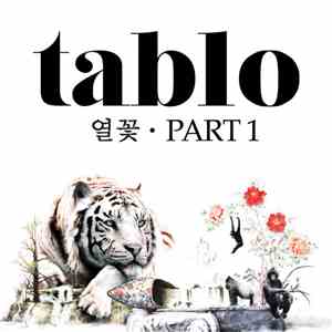 Tablo - Fever's End (열꽃), Pt. 1 download flac