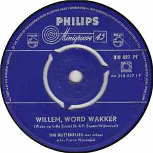The Butterflies  - Willem, Word Wakker / Al Doe Je Nog Zo Lief download flac