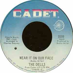 The Dells - Wear It On Our Face / Please Don't Change Me Now download flac