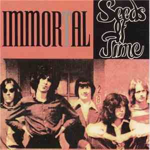The Seeds Of Time  - Immortal download flac