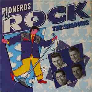 The Shadows - Pioneros Del Rock download flac