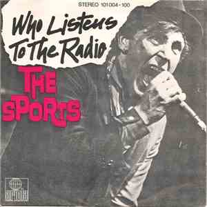 The Sports - Who Listens To The Radio download flac