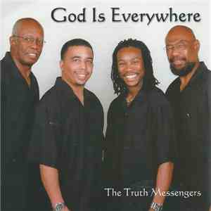 The Truth Messengers - God Is Everywhere FLAC album