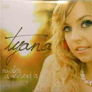 Tyana  - Nu Alles Al Gezegd Is download flac