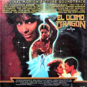 Various - El Ultimo Dragon = The Last Dragon (Original Motion Picture Soundtrack) download flac