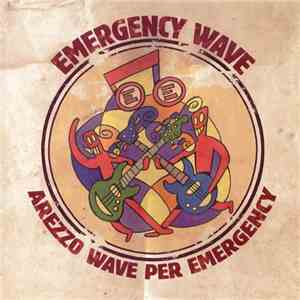 Various - Emergency Wave - Arezzo Wave Per Emergency download flac