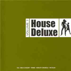 Various - House Deluxe Volume 7 download flac