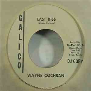 Wayne Cochran - Last Kiss / Funny Feeling download flac