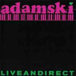 Adamski - Liveandirect download flac