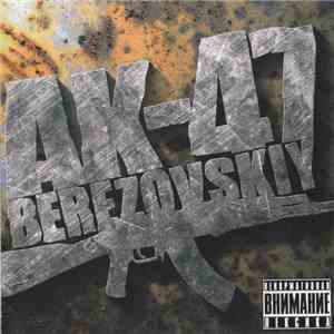АК-47 - Berezovskiy download flac