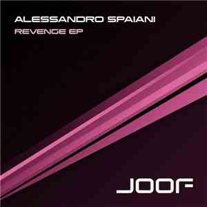 Alessandro Spaiani - Revenge EP download flac