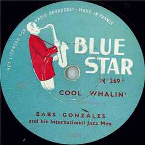 Babs Gonzales And His International Jazz Men - Sugar Ray / Cool Whalin' download flac