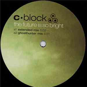 C-Block - The Future Is So Bright download flac