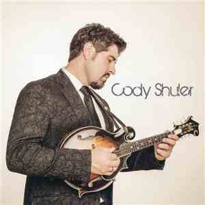 Cody Shuler - Cody Shuler download flac