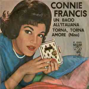 Connie Francis - Un Bacio All'Italiana / Torna, Torna Amore (Nino) download flac