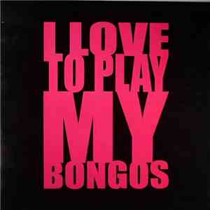 Crazy Couzins - Bongo Jam (I Love To Play My Bongos) download flac