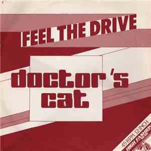 Doctor's Cat - Feel The Drive download flac