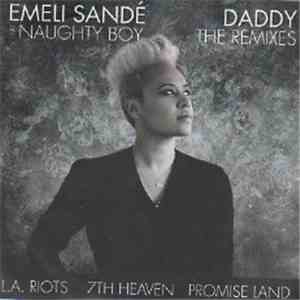 Emeli Sandé Feat. Naughty Boy  - Daddy (The Remixes) download flac