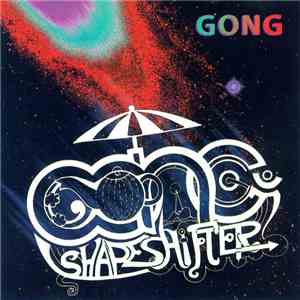 Gong - Shapeshifter + download flac