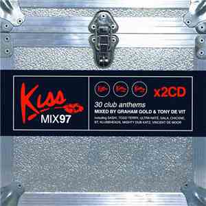 Graham Gold & Tony De Vit - Kiss Mix 97 download flac