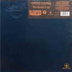 Ground Control - We Build It Up download flac