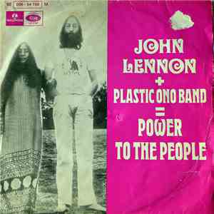John Lennon / The Plastic Ono Band - Power To The People download flac