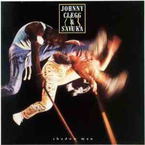 Johnny Clegg & Savuka - Shadow Man download flac