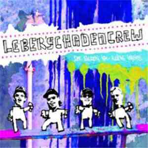 Leberschadencrew - Der Balkon ist keine Kneipe download flac