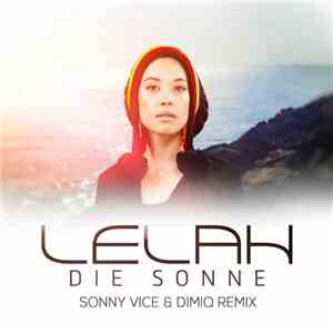Lelah - Die Sonne (Sonny Vice & DIMIQ Remix) download flac